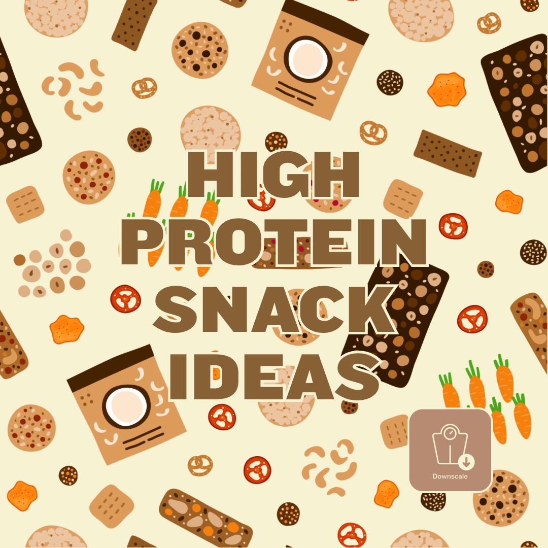 50 High Protein Snack Ideas - Downscale & Healthcare from Anywhere Online Shop