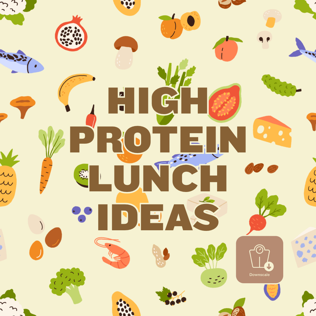 High Protein Lunch Ideas - Downscale & Healthcare from Anywhere Online Shop