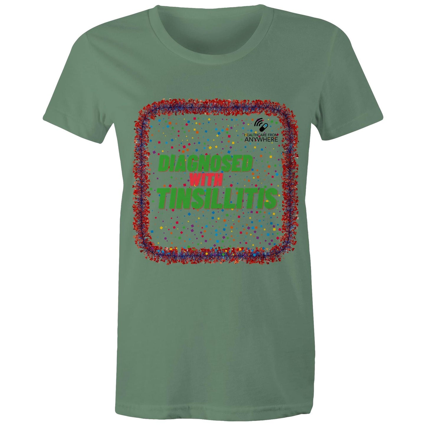 DIAGNOSED WITH TINSILLITIS - AS Colour - Women's Maple Tee